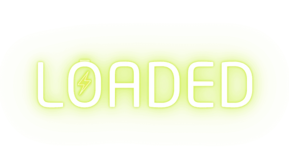 Loaded